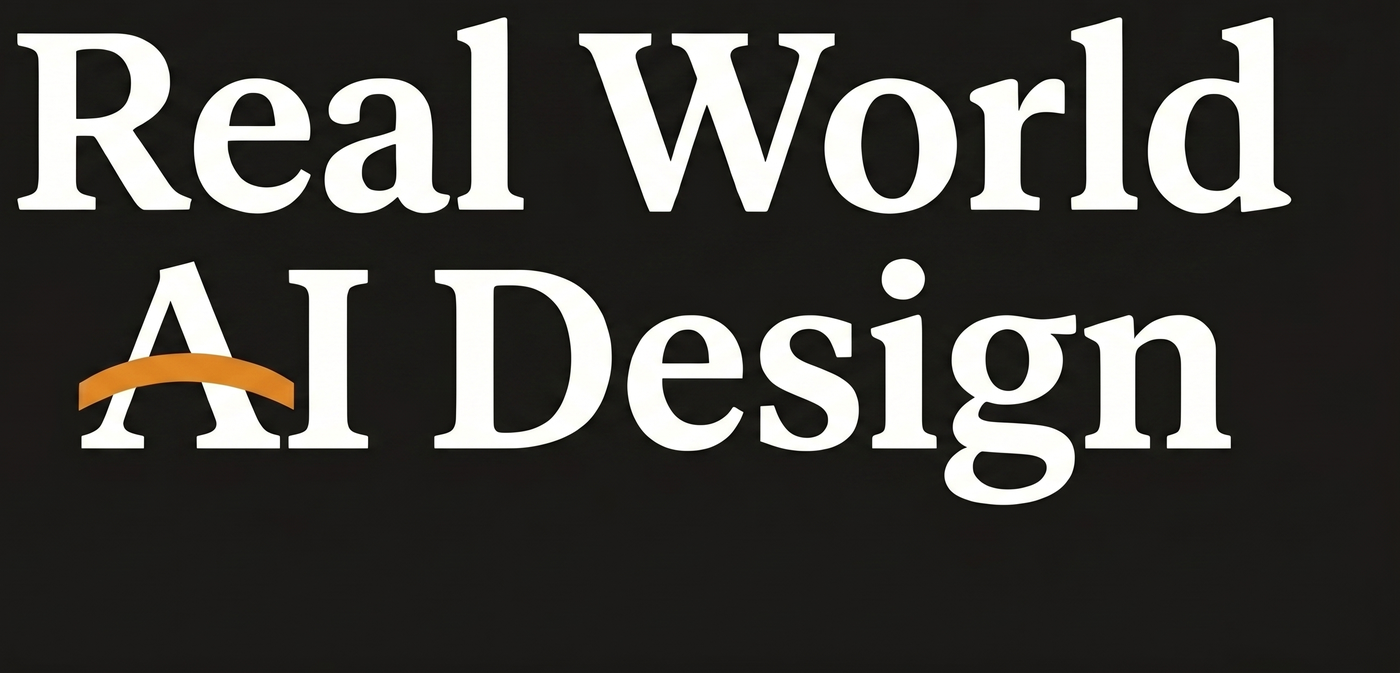 Real World AI Design