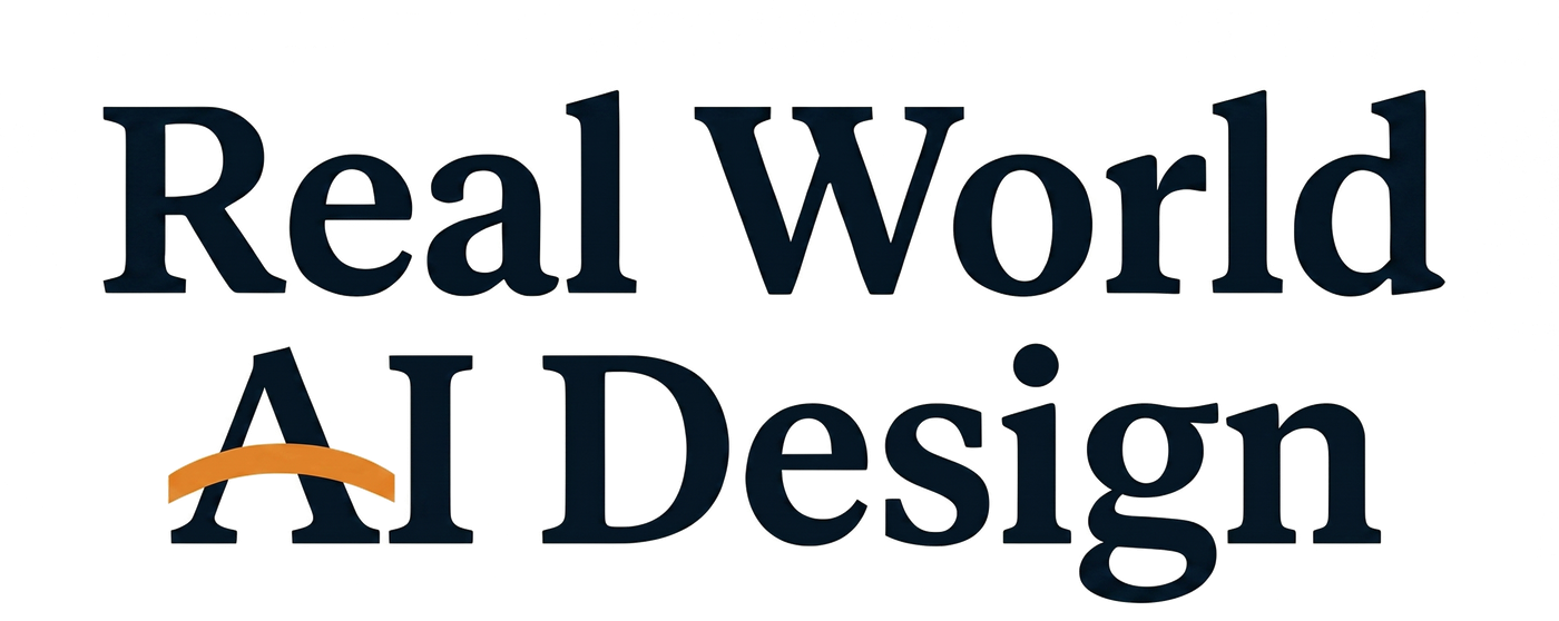 Real World AI Design